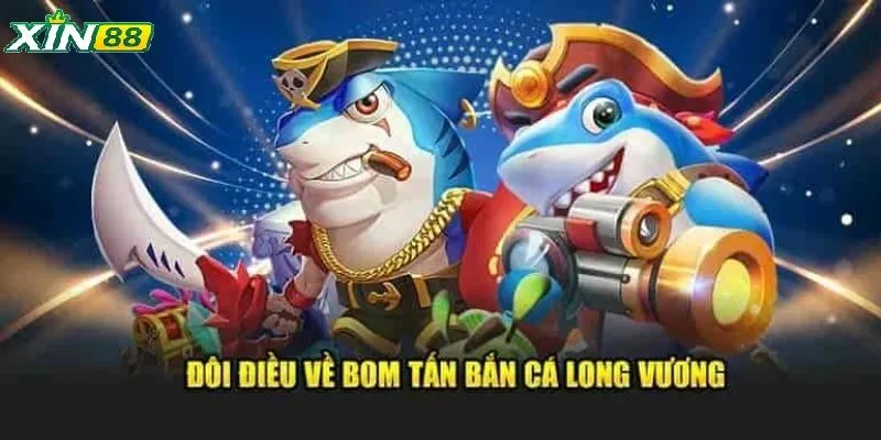 Bắn Cá Long Vương Xin88 – Săn Rồng Vàng, Nhận Thưởng Khủng 2 Săn cá Long Vương có cộng đồng người chơi rộng khắp toàn cầu