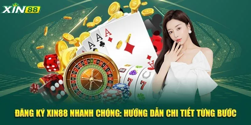 Quy trình đăng ký Xin88 trên website chỉ mất khoảng vài phút