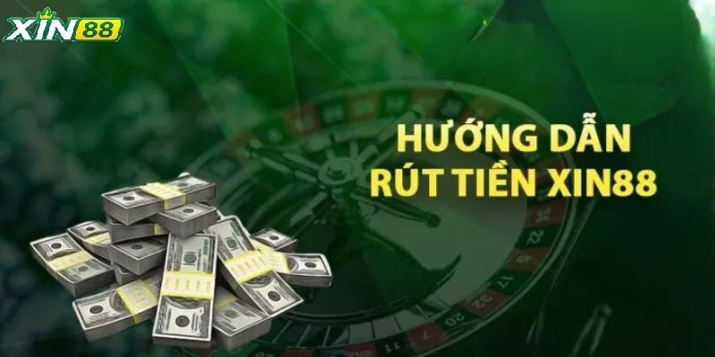 Rút Tiền Xin88 Cực Nhanh – Xử Lý Trong Phút Chốc, Tiền Về Liền Tay 3 Qua vài thao tác đơn giản, bạn đã có thể thực hiện rút thưởng về ví thành công